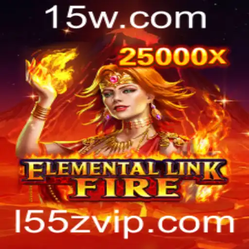 ElementalLinkFire: O Mundo Envolvente dos Elementos em L55z